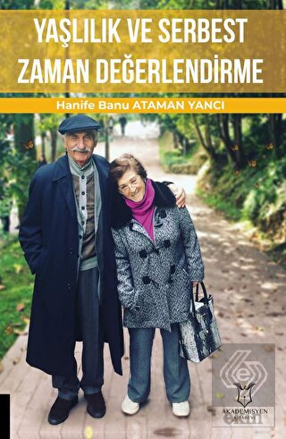 Yaşlılık ve Serbest Zaman Değerlendirme