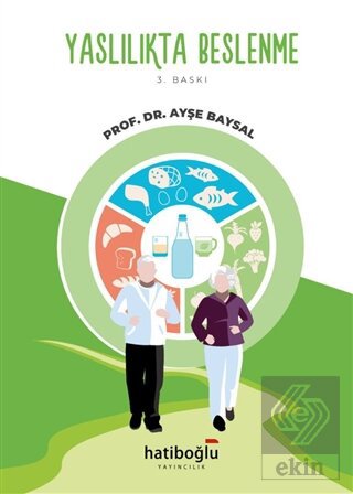 Yaşlılıkta Beslenme