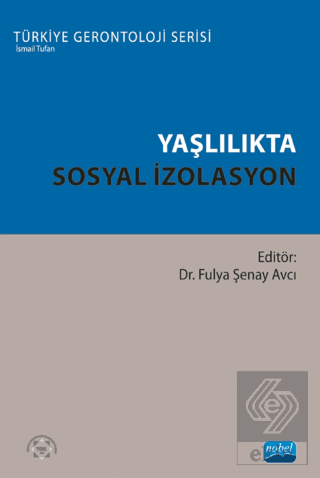 Yaşlılıkta Sosyal İzolasyon