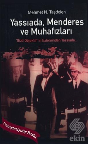 Yassıada Menderes ve Muhafızları