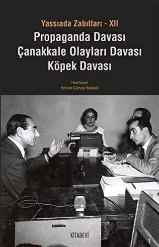 Yassıada Zabıtları 12: Propaganda Davası - Çanakka