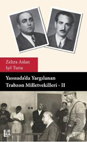 Yassıada'da Yargılanan Trabzon Milletvekilleri - 2