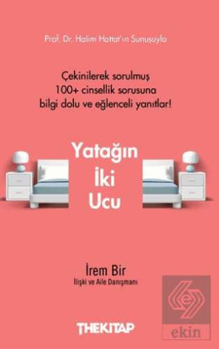 Yatağın İki Ucu