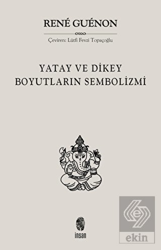 Yatay ve Dikey Boyutların Sembolizmi
