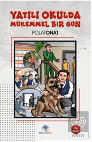 Yatılı Okulda Mükemmel Bir Gün
