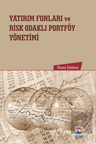Yatırım Fonları ve Risk Odaklı Portföy Yönetimi