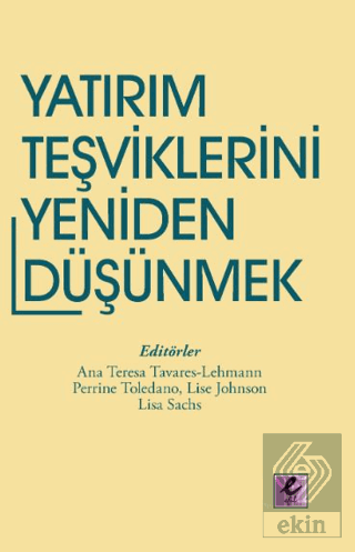 Yatırım Teşviklerini Yeniden Düşünmek