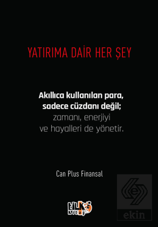 Yatırıma Dair Her Şey