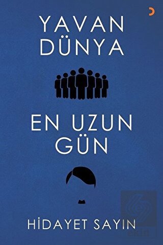 Yavan Dünya - En Uzun Gün