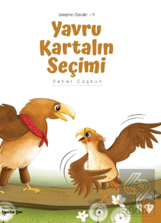 Yavru Kartalın Seçimi