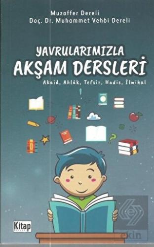 Yavrularımızla Akşam Dersleri