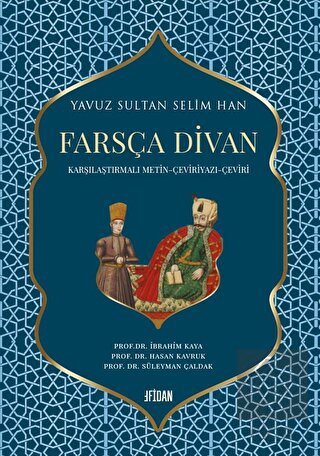 Yavuz Sultan Selim Han Farsça Divan