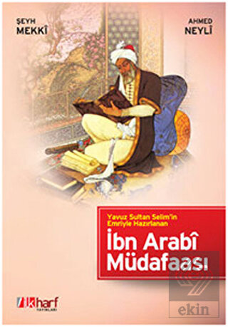 Yavuz Sultan Selim'in Emriyle Hazırlanan İbn Arabi