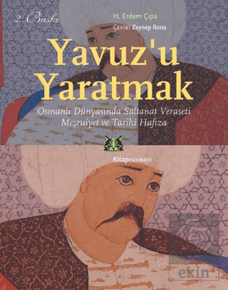 Yavuz\'u Yaratmak