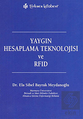 Yaygın Hesaplama Teknolojisi ve RFID