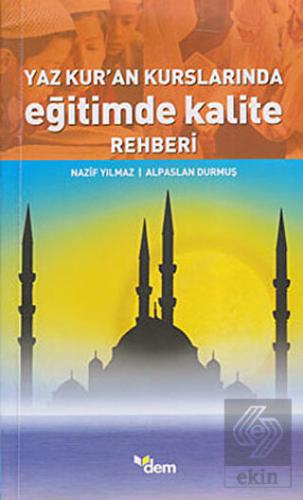 Yaz Kur'an Kurslarında Eğitimde Kalite Rehberi