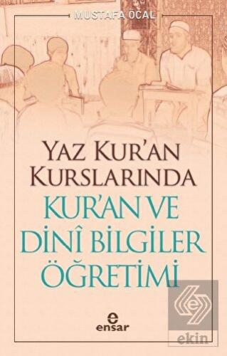 Yaz Kur\'an Kurslarında Kur\'an ve Dini Bilgiler Öğr
