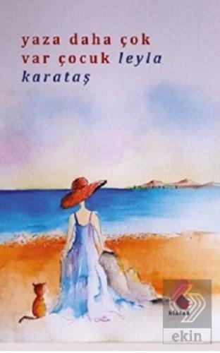 Yaza Daha Çok Var Çocuk