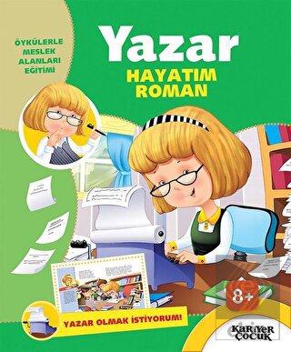 Yazar Hayatım Roman - Yazar Olmak İstiyorum!