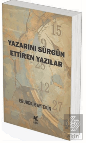 Yazarını Sürgün Ettiren Yazılar