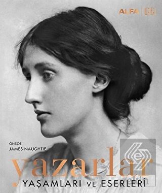 Yazarlar - Yaşamları ve Eserleri