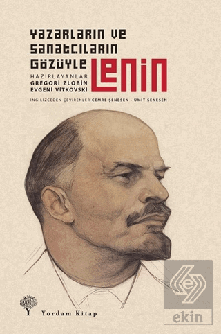Yazarların ve Sanatçıların Gözüyle Lenin
