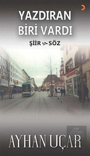 Yazdıran Biri Vardı