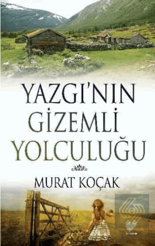 Yazgı'nın Gizemli Yolculuğu