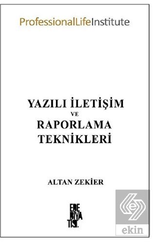 Yazılı İletişim ve Raporlama Teknikleri