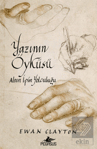 Yazının Öyküsü: Altın İpin Yolculuğu