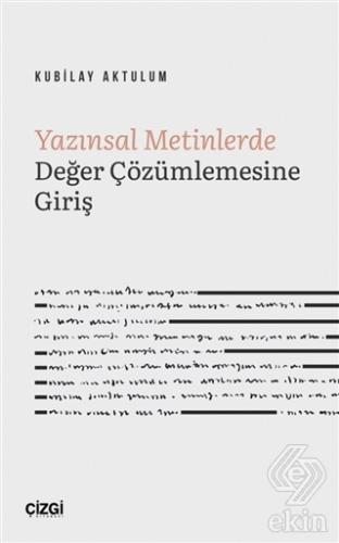 Yazınsal Metinlerde Değer Çözümlemesine Giriş
