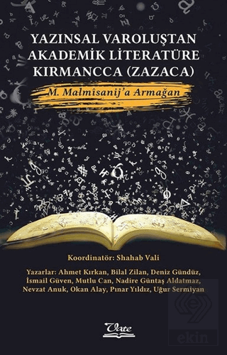 Yazınsal Varoluştan Akademik Literatüre Kırmancca