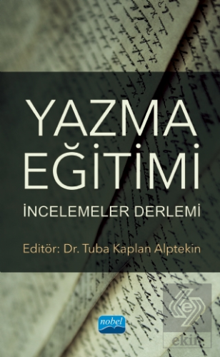 Yazma Eğitimi: İncelemeler Derlemi
