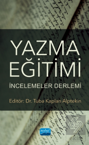 Yazma Eğitimi: İncelemeler Derlemi
