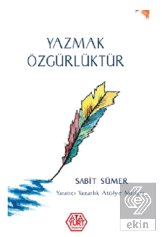 Yazmak Özgürlüktür