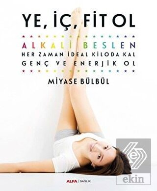 Ye, İç, Fit Ol
