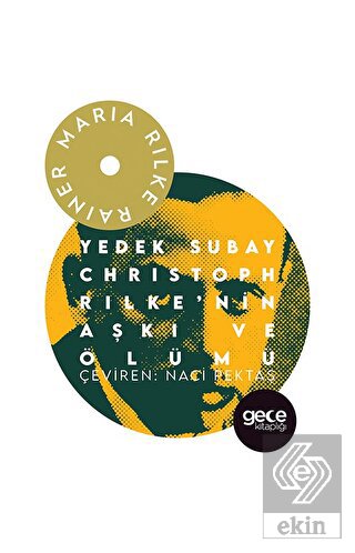 Yedek Subay Christoph Rilke'nin Aşkı ve Ölümü