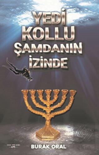 Yedi Kollu Şamdanın İzinde