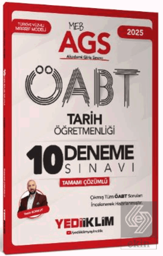 Yediiklim Yayınları 2025 MEB AGS ÖABT Tarih Öğretmenliği Tamamı Çözümlü 10 Deneme Sınavı