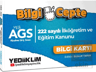 Yediiklim Yayınları MEB AGS Bilgi Cepte 222 Sayılı İlköğretim ve Eğitim Kanunu Bilgi Kartı (Soru-Cevap)
