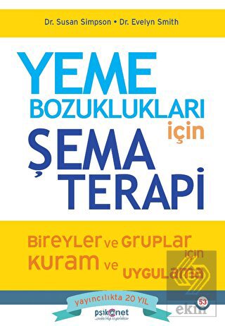Yeme Bozuklukları için Şema Terapi