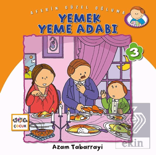 Yemek Yeme Adabı - Aferin Güzel Oğluma 3