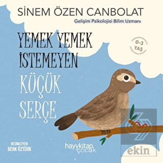 Yemek Yemek İstemeyen Küçük Serçe