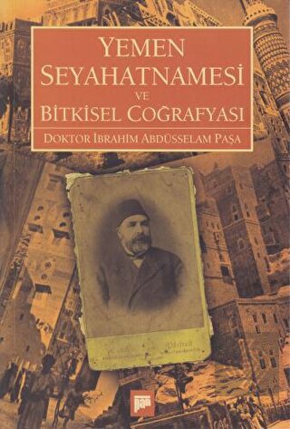 Yemen Seyahatnamesi ve Bitkisel Coğrafyası