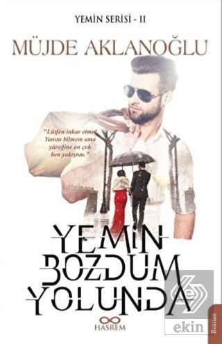 Yemin Bozdum Yolunda - Yemin Serisi 2