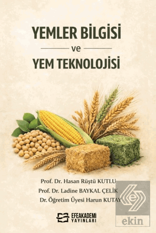 Yemler Bilgisi ve Yem Teknolojisi