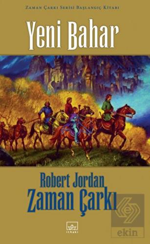 Yeni Bahar Zaman Çarkı Serisi Başlangıç Kitabı