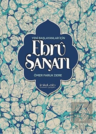 Yeni Başlayanlar İçin Ebru Sanatı