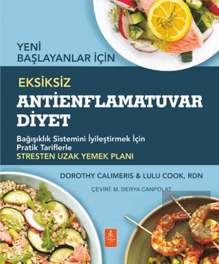 Yeni Başlayanlar İçin Eksiksiz Antienflamatuvar Diyet