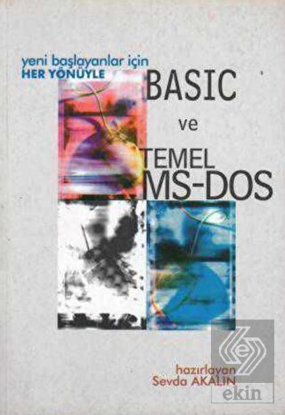 Yeni Başlayanlar İçin Her Yönüyle Basic ve Temel M